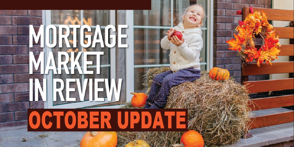 October Update: Mortgage Market in Review
